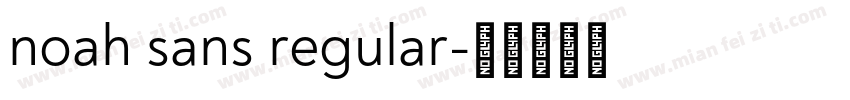 noah sans regular字体转换